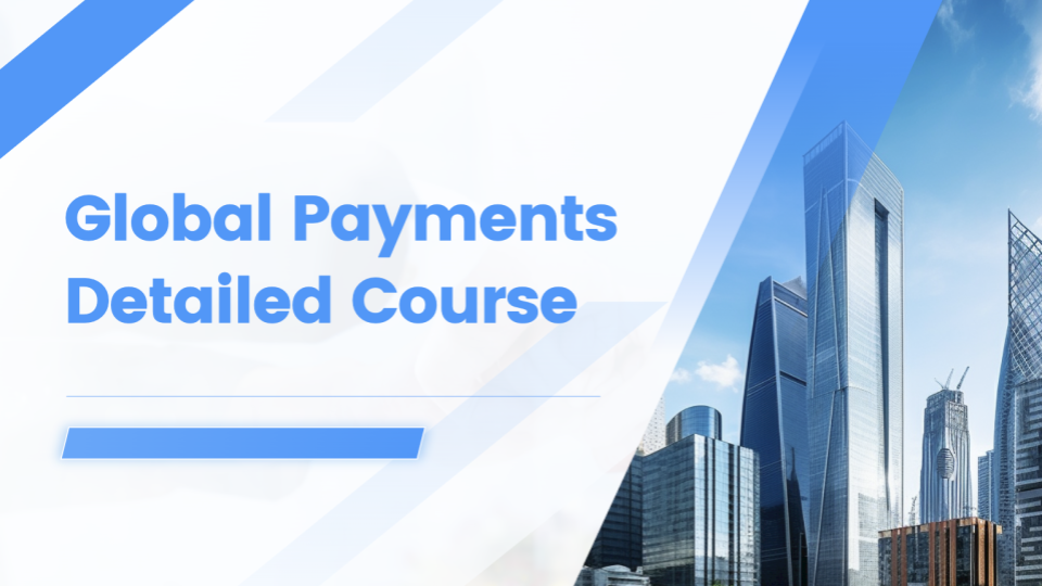 Global Payments Detailed Course