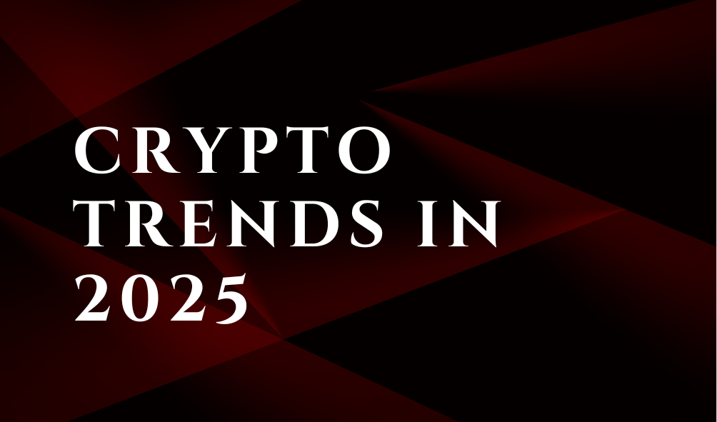 Crypto Trends in 2025	